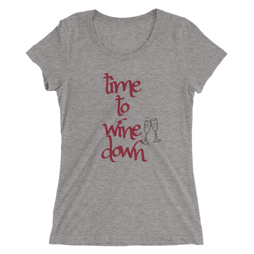 time to wine down t-shirt